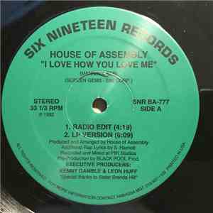 House Of Assembly - I Love How You Love Me