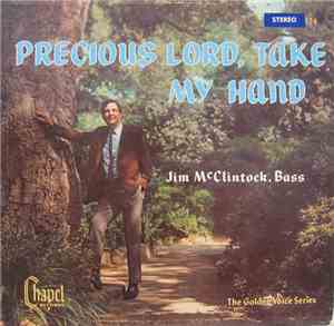 Jim McClintock - Precious Lord, Take My Hand