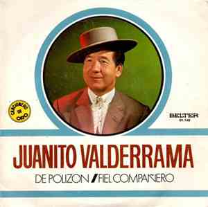 Juanito Valderrama - De Polizón / Fiel Compañero
