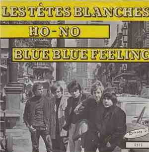 Les Têtes Blanches - Oh No / Blue Blue Feeling