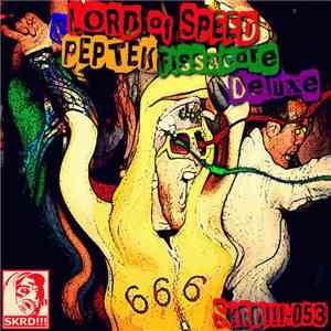 Lord Of Speed & Peptek - Fissacore Deluxe