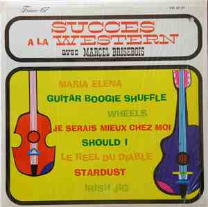 Marcel Brisebois Et Son Ensemble - Succès Western