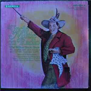 Milton Berle - Uncle Miltie on Radio: The Milton Berle Show