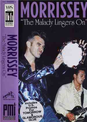 Morrissey - The Malady Lingers On