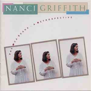 Nanci Griffith - The MCA Years • A Retrospective