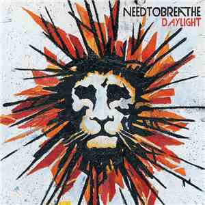 NEEDTOBREATHE - Daylight