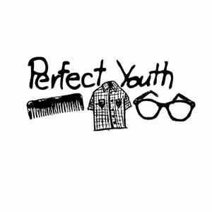 Perfect Youth - S/T