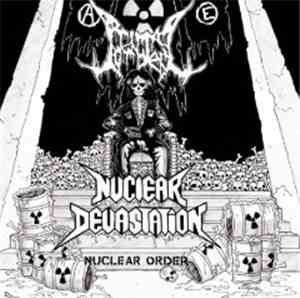 Primal Order / Nuclear Devastation  - Nuclear Order
