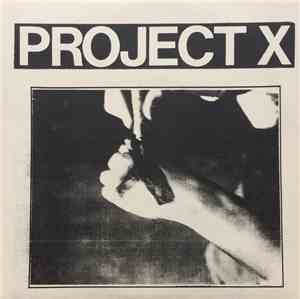 Project X  - Straight Edge Revenge