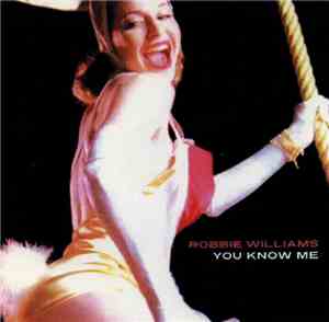 Robbie Williams - You Know Me