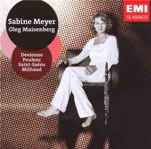 Sabine Meyer, Oleg Maisenberg - Devienne, Poulenc, Saint-Saëns, Milhaud