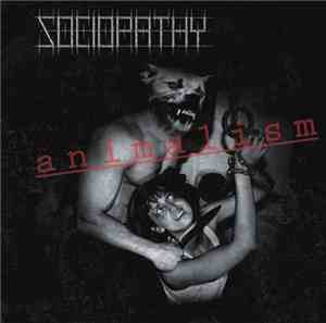 Sociopathy - Animalism