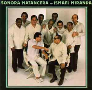 Sonora Matancera - Ismael Miranda - Sonora Matancera - Ismael Miranda