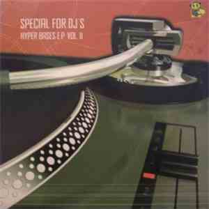 Special For DJ's - Hyper Bases EP Vol. II