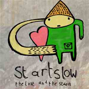 Startslow - The Lost And The Stolen