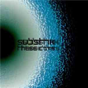 Substak - These Days