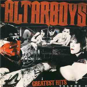 The Altarboys - Greatest Hits Volume 2