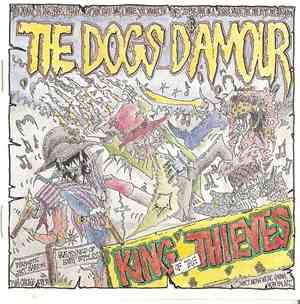 The Dogs D'Amour - King Of The Thieves