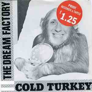 The Dream Factory - Cold Turkey