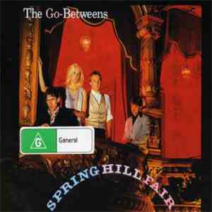 The Go-Betweens - Spring Hill Fair
