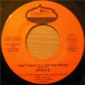 Vernon B.  - Can't Teach Old Dog New Tricks