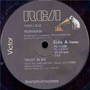 Vicki Sue Robinson - Trust In Me / Don't Try To Win Me Back Again