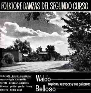 Waldo Belloso - Folklore Danzas Del Segundo Curso