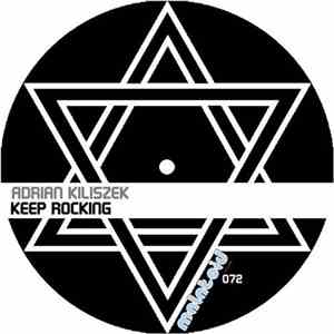 Adrian Kiliszek - Keep Rocking