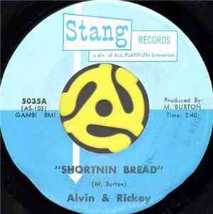 Alvin & Rickey - Shortnin Bread
