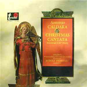 Antonio Caldara, Rudolf Ewerhart - Christmas Cantata (Cantata Per Il SSmo N ...