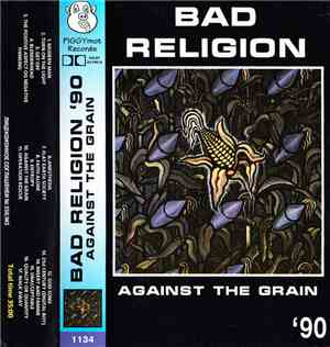 Bad Religion - Against The Grain