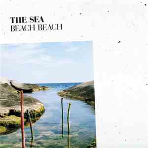 Beach Beach - The Sea