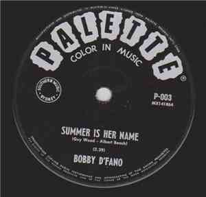 Bobby D'Fano / Willy Albimoor And Orchestra - Summer Is Her Name