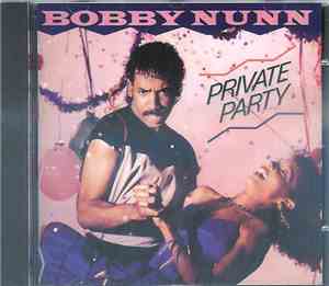 Bobby Nunn - Private Party