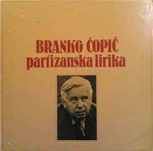 Branko Ćopić - Partizanska Lirika