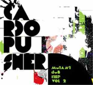 Cardopusher - Mutant Dubstep Vol 2