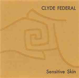 Clyde Federal - Sensitive Skin