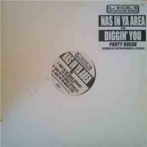 DJ Excel  - Nas IN Ya Area / Diggin' You Party Break