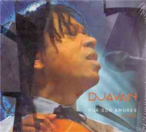 Djavan - Rua Dos Amores (Ao Vivo)