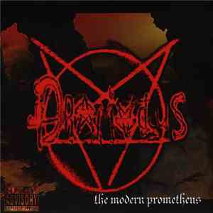 Dramadeus  - The Modern Prometheus