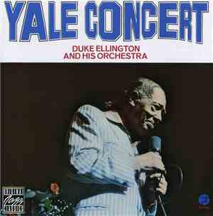 Duke Ellington And His Orchestra - Yale Concert