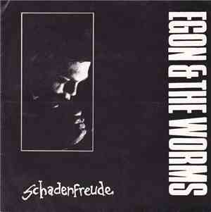 Egon & The Worms - Schadenfreude