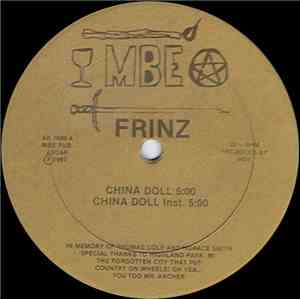Frinz - China Doll / My D.J. / Don't Do It