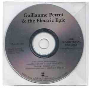 Guillaume Perret & The Electric Epic - Guillaume Perret & The Electric Epic