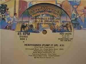 Heavyhands Band And T.M. Orchestra And Chorus - Heavyhands (Pump It Up)