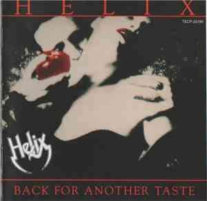 Helix  - Back For Another Taste