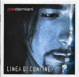 Joe Damiani - Linea Di Confine