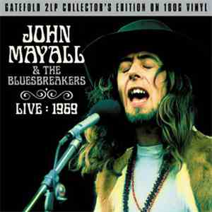 John Mayall & The Bluesbreakers - Live: 1969