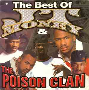 JT Money & The Poison Clan - The Best Of JT Money & The Poison Clan