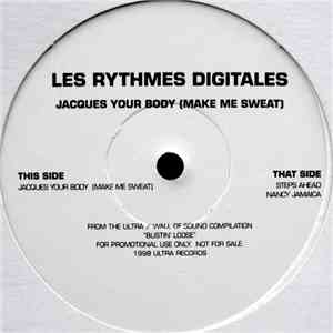 Les Rythmes Digitales - Jacques Your Body (Make Me Sweat)